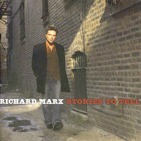 RICHARD MARX - Stories To Tell Expanded Edition