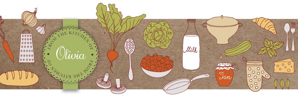 From the Kitchen of Olivia
