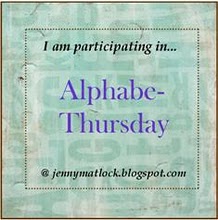 [Alphabe-Thursday.jpg]