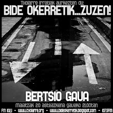 BidE Ok3rReTIK... BERTSIO GAUA