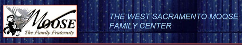 West Sacramento Moose  Memories