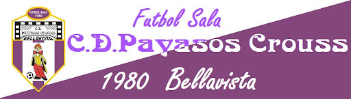 C.D. Payasos Crouss - Futbol Sala Bellavista