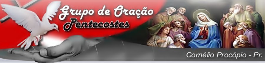 GRUPO DE ORAÇÃO PENTECOSTES