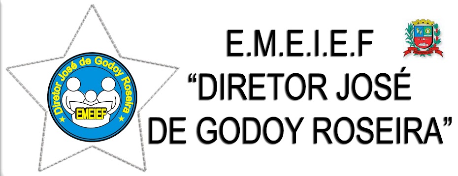 EMEIEF "Diretor José de Godoy Roseira"