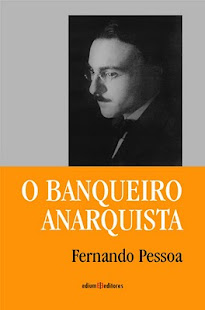 "O Banqueiro Anarquista", Fernando Pessoa