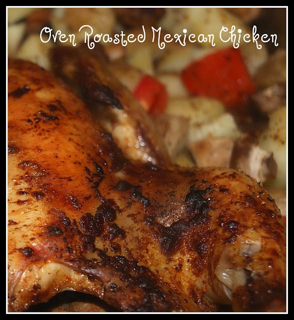 Home Cooking with Sonya Oven Roasted Mexican Chicken