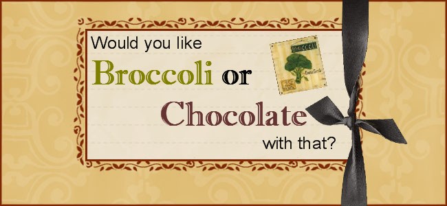 Broccoli and Chocolate