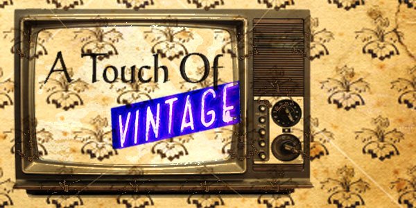 A Touch Of Vintage