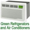 Green Refrigerators and Air Conditioners