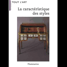 La caractéristique des styles  //  Flammarion-Tout l’art  //  ISBN: 978-2080122933