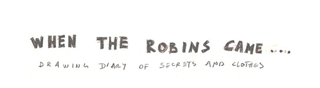 when the robins came...
