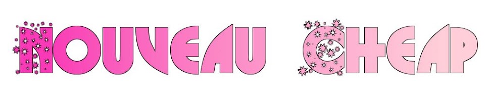 Nouveau Cheap