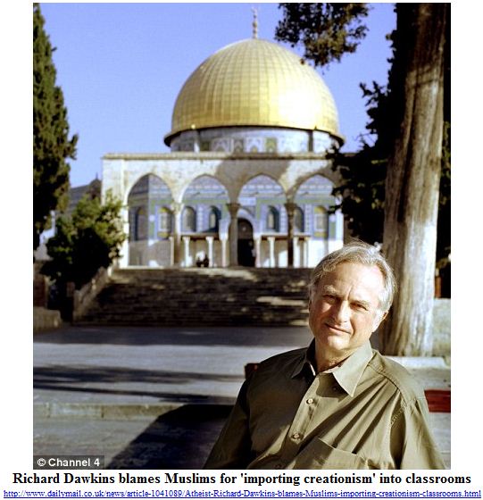 Richard Dawkins blames Muslims for 'importing creationism' into classrooms.