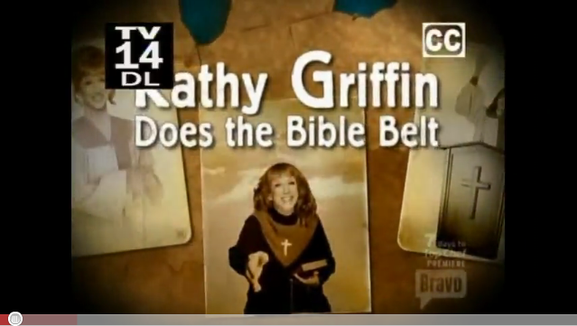 Kathy Griffin Does The Bible Belt