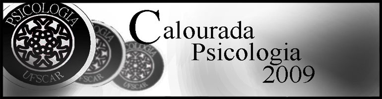 Calourada Psicologia Ufscar 2009