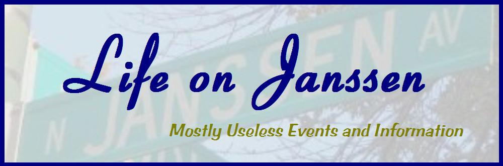 Life on Janssen