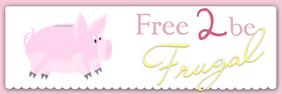 FREE 2 BE FRUGAL