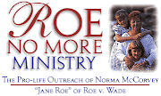 Roe No More Ministry