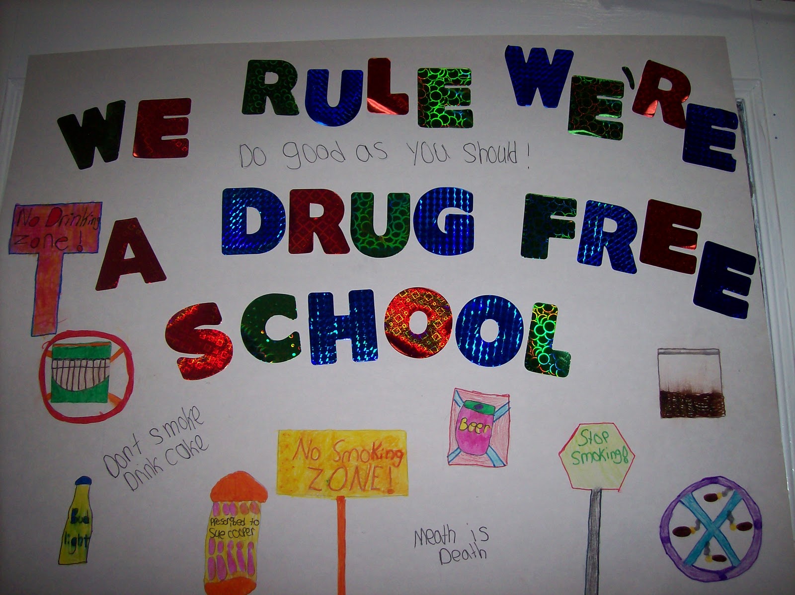 Raymond L. Young "A good place to learn and grow!" RED RIBBON WEEK