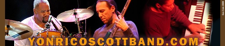 Notes from the Yonrico Scott Band