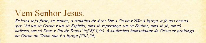 Vem Senhor Jesus