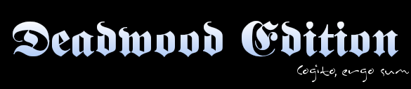 Deadwood Edition