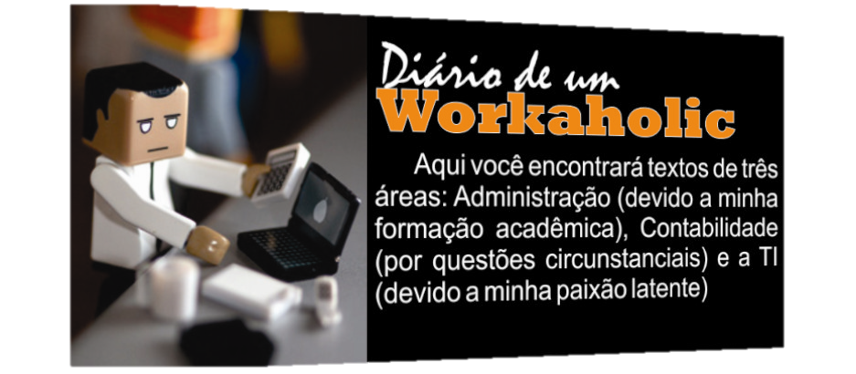 Diário de um Workaholic