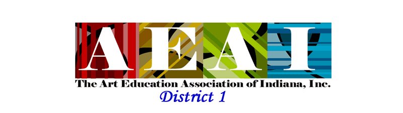 ART EDUCATION ASSOC OF INDIANA District 1