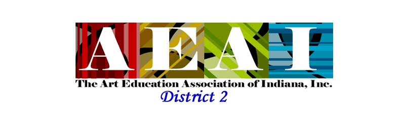 ART EDUCATION ASSOC OF INDIANA District 2