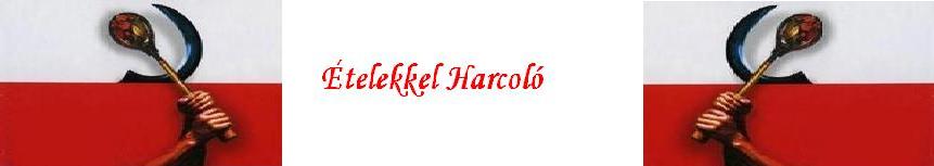 Ételekkel harcoló