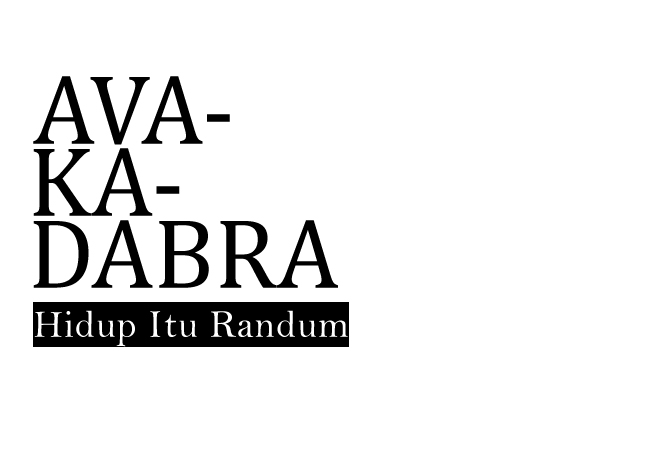AvaKadabra: Hidup Itu Randum