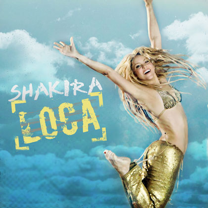 Letra Y Musica Del Tema Loca De Shakira