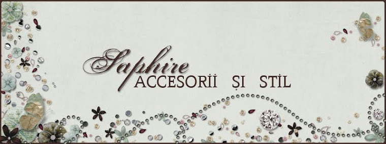 Saphire - Accesorii si stil