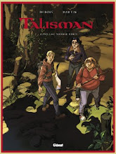 Talisman tomo 2: Dans une sombre fôret...  Debois/Martín