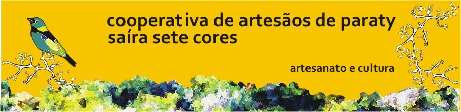 Cooperativa de Artesãos de Paraty Saíra Sete Cores