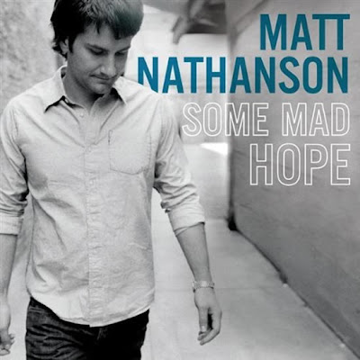Matt Nathanson Some Mad Hope Zip