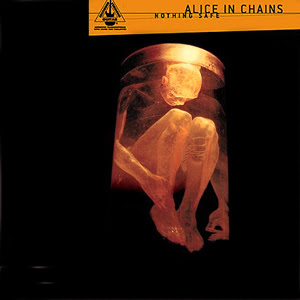 Alice In Chains Nothing+Safe