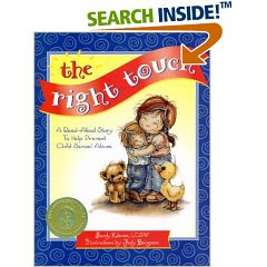 The Right Touch: A Read Aloud Story to Help Prevent Child Sexual Abuse