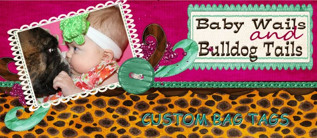 Baby Wails and Bulldog Tails