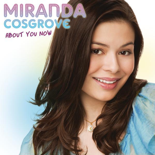 Miranda Cosgrove About You Miranda Cosgrove About You
