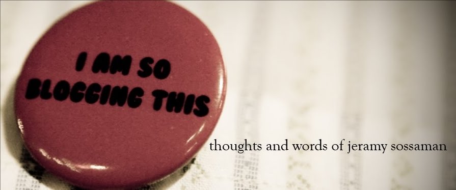 thoughts and words of jeramy sossaman