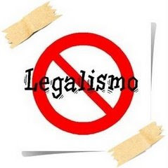 Cuidado: legalismo mata!