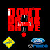 Ford choose the campaign "I Don't Drink and Drive"