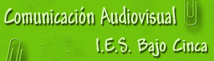 Comunicación Audiovisual (IES «Bajo Cinca» de Fraga)