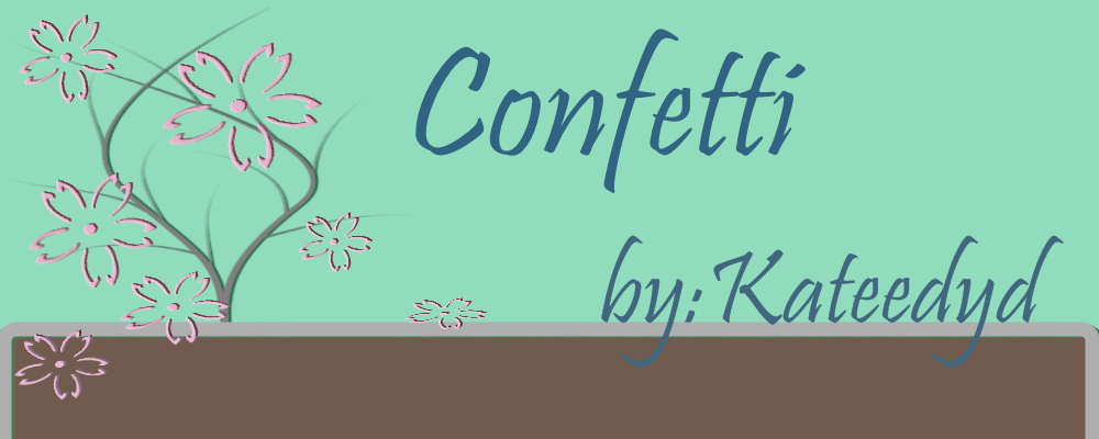 Confetti by: Kateedyd
