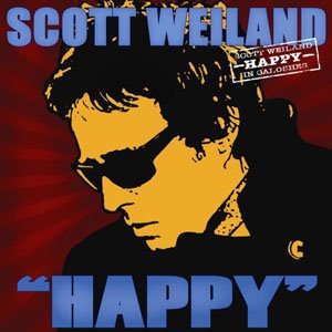 [Scott+Weiland_Happy+in+Galoshes.jpg]