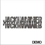 Descarga el 1er demo de JACKHAMMER