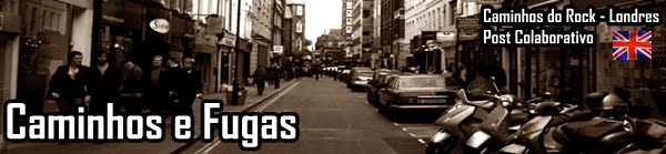 Caminhos e Fugas