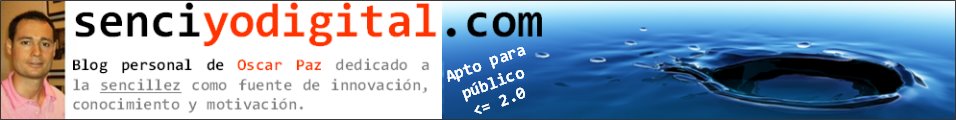 senciyodigital.com - Blog personal de Oscar Paz dedicado a la sencillez