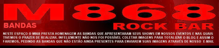 M868 ROCK SHOW ¨BANDAS¨